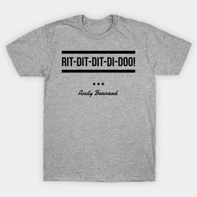 Rit-dit-dit-di-doo! (blk text) T-Shirt by Six Gatsby